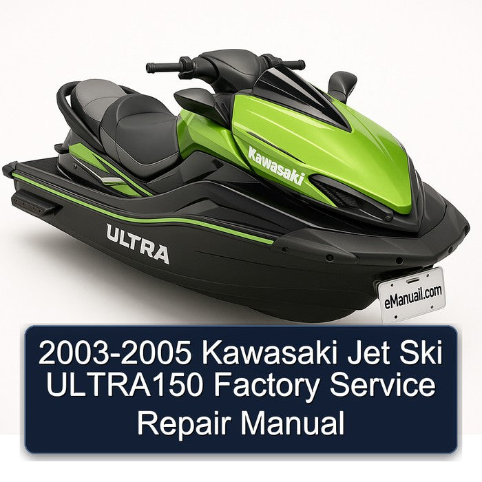 2003-2005 Kawasaki Jet Ski Ultra150 Service Repair Workshop Manual PDF