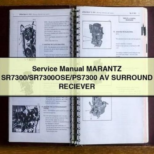 Service Repair Manual MARANTZ SR7300/SR7300OSE/PS7300 AV SURROUND RECIEVER