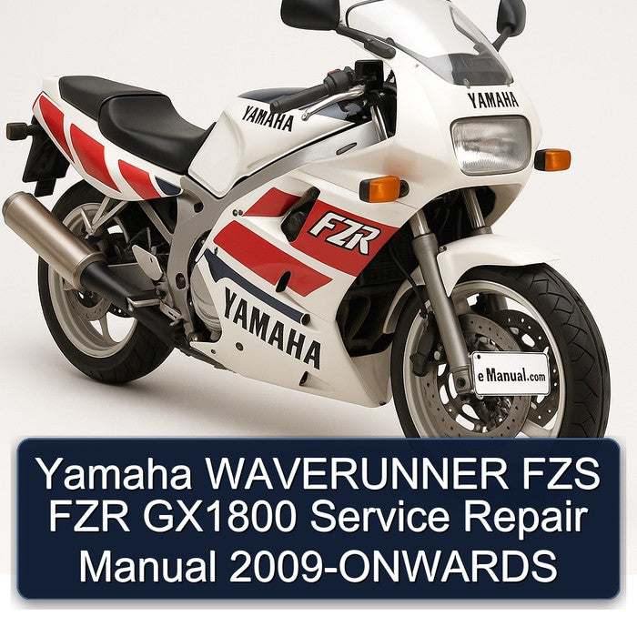 2009 Yamaha Waverunner FZS FZR GX1800 -onwards Service Repair Workshop Manual PDF