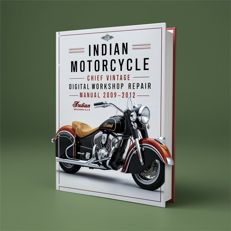 2009-2012 Indian Chief Motorcycle Vintage Digital Service Repair Workshop Manual PDF