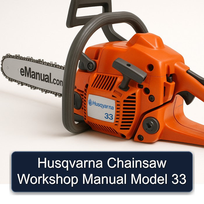 Husqvarna Chainsaw Model 33 Service Repair Workshop Manual PDF
