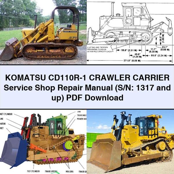 Komatsu CD110R-1 Crawler CARRIER Service Shop Repair Manual (S/N: 1317 and up)