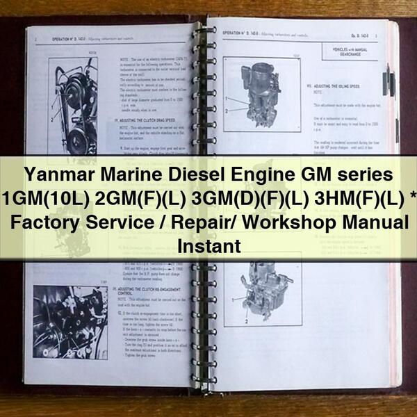 Yanmar Marine Diesel Engine GM series 1GM(10L) 2GM(F)(L) 3GM(D)(F)(L) 3HM(F)(L) Factory Service/Repair/ Workshop Manual