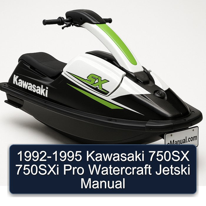 1992-1995 Kawasaki 750SX 750SXI Pro Watercraft Jetski Service Repair Workshop Manual PDF