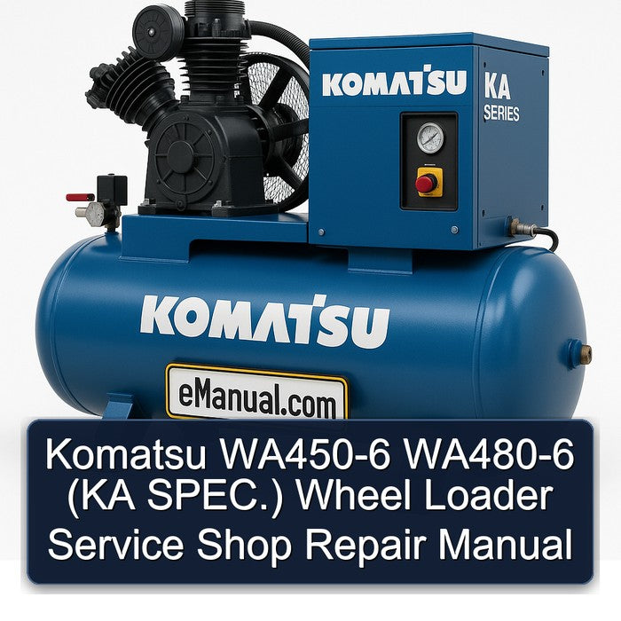 Komatsu WA450-6 WA480-6 (ka Spec.) Wheel Loader Shop Service Repair Workshop Manual PDF