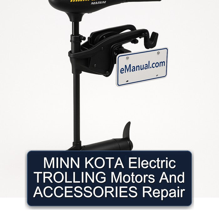 Minn Kota Electric Trolling Motors Accessories Service Repair Workshop Manual PDF