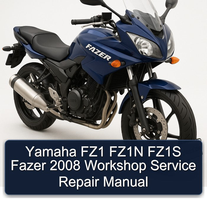 2008 Yamaha Fazer FZ1 FZ1N FZ1S Service Repair Workshop Manual PDF