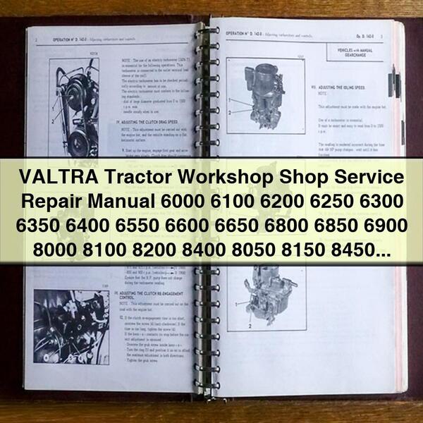 VALTRA Tractor Workshop Shop Service Repair Manual 6000 6100 6200 6250 6300 6350 6400 6550 6600 6650 6800 6850 6900 8000 8100 8200 8400 8050 8150 8450 8550 8750 8950 6600e 8750e