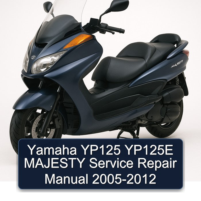 2005-2012 Yamaha Majesty YP125 YP125E Service Repair Workshop Manual PDF