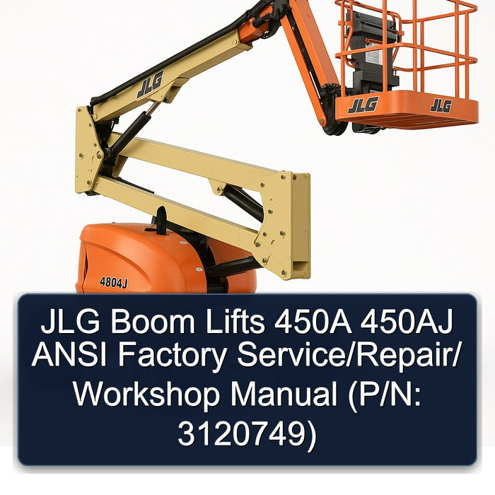 JLG Boom Lifts 450A 450AJ Ansi / (p/n: 3120749) Service Repair Workshop Manual PDF