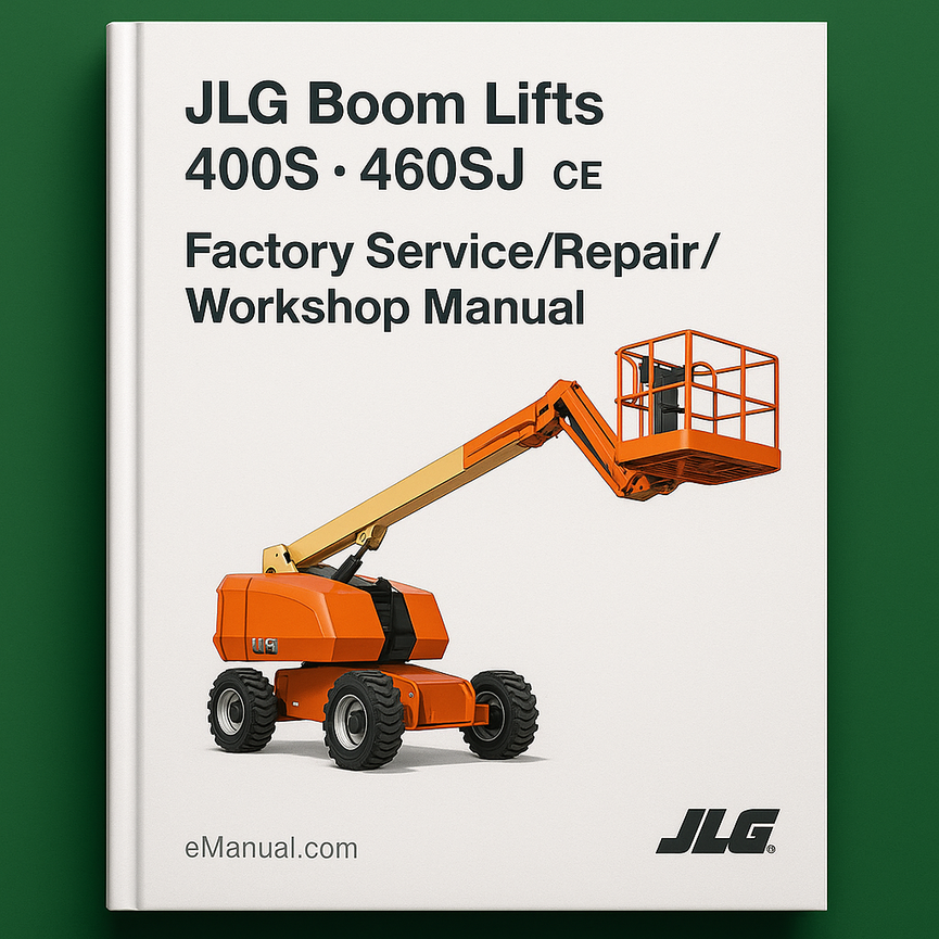 JLG Boom Lifts 400S 460SJ CE Factory Service/Repair/ Workshop Manual (P/N: 3120895)