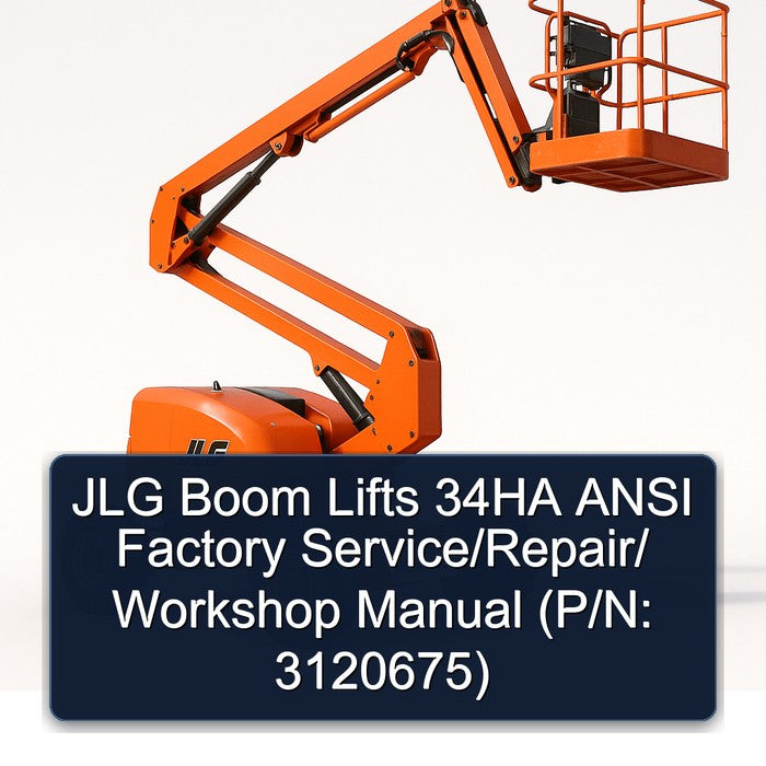 JLG Boom Lifts 34HA Ansi / (p/n: 3120675) Service Repair Workshop Manual PDF