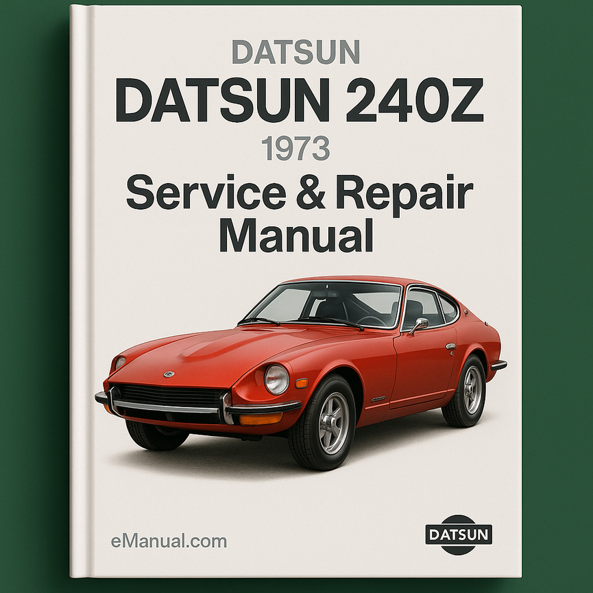 DATSUN 240Z Service-Reparatur-PDF-Handbuch herunterladen 1973