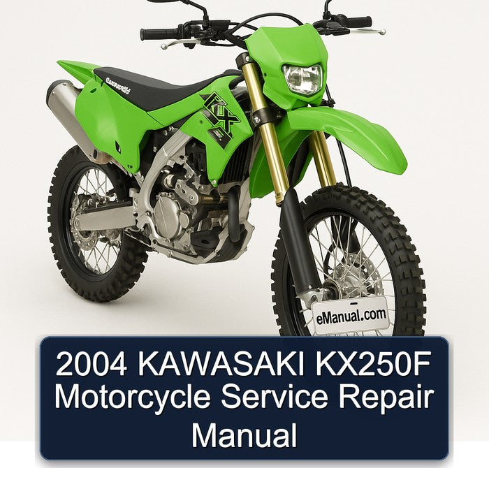 2004 Kawasaki KX Series KX250F Motorcycle Service Repair Workshop Manual PDF