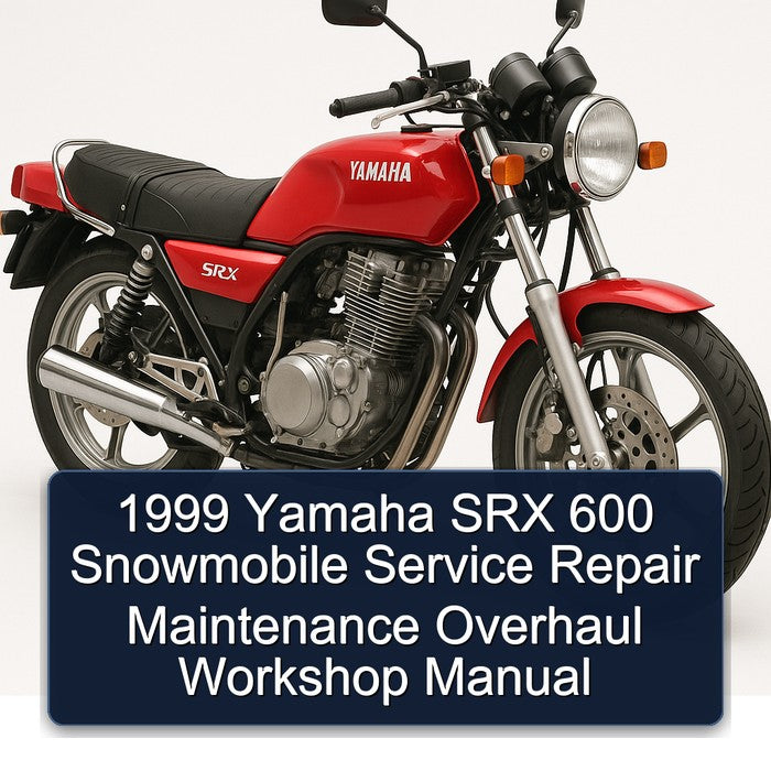 1999 Yamaha SRX 600 Snowmobile Maintenance Overhaul Service Repair Workshop Manual PDF