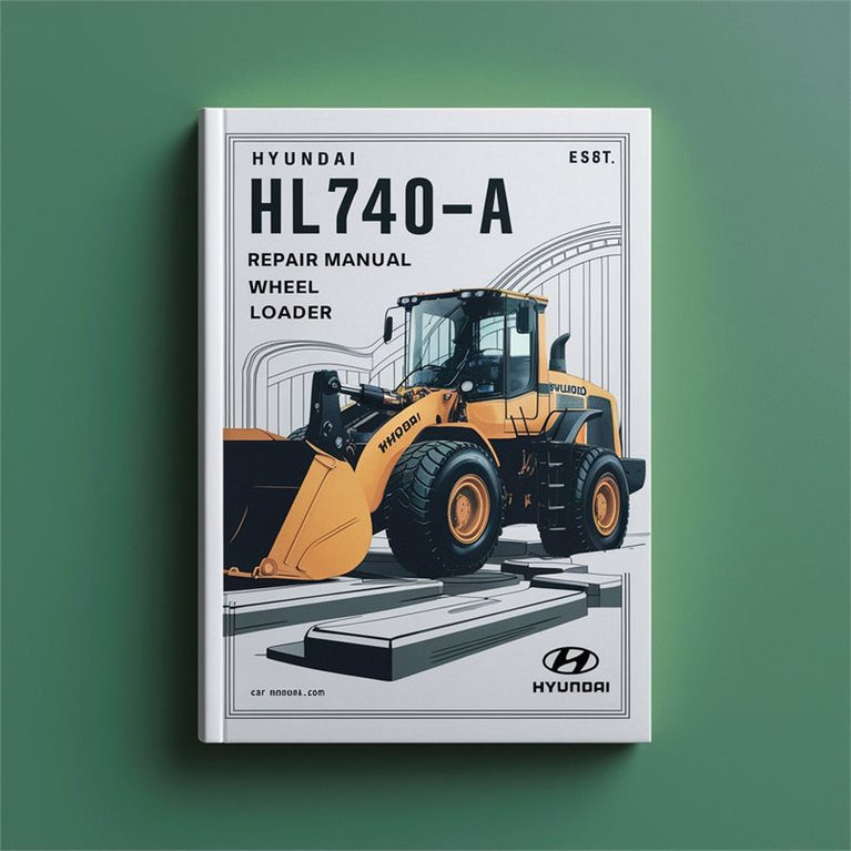 Hyundai HL740-3A Wheel Loader Service Repair Workshop Manual PDF