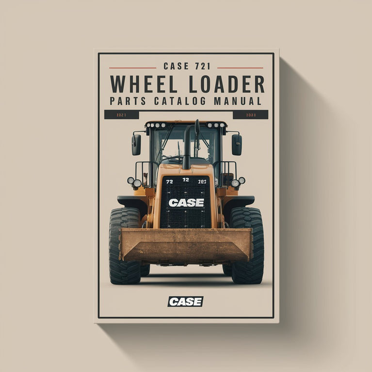 CASE 721 Wheel Loader Parts Catalog Manual