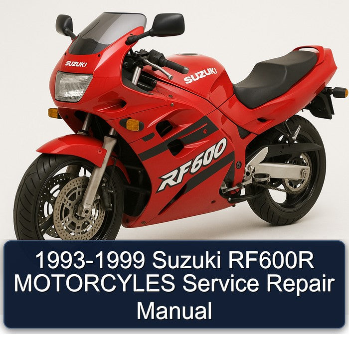 1993-1999 Suzuki RF600 RF600R Motorcyles Service Repair Workshop Manual PDF
