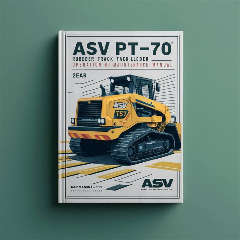 ASV PT-70 Rubber Track Loader Operation Service Repair Workshop Manual PDF