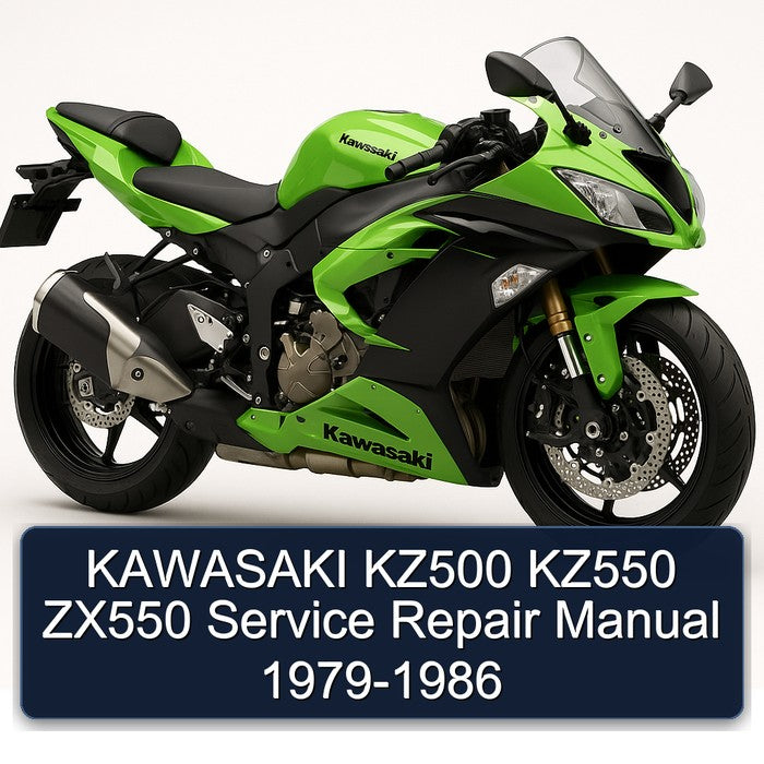 1979-1986 Kawasaki ZX Models KZ500 KZ550 ZX550 Service Repair Workshop Manual PDF