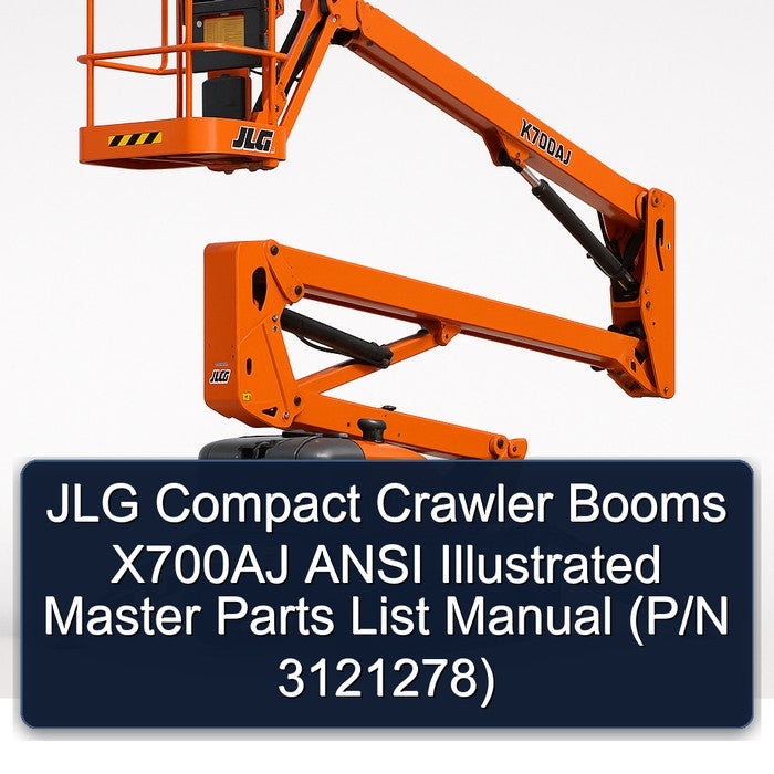 JLG Compact Crawler Booms X700AJ Ansi Illustrated Master (p/n 3121278) Parts Catalog PDF