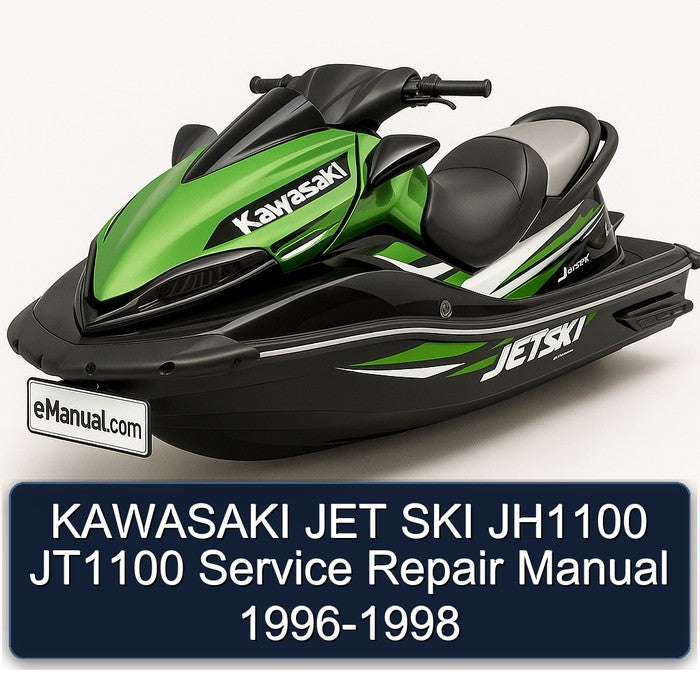 1996-1998 Kawasaki JET SKI JH1100 JT1100 Service Repair Workshop Manual PDF
