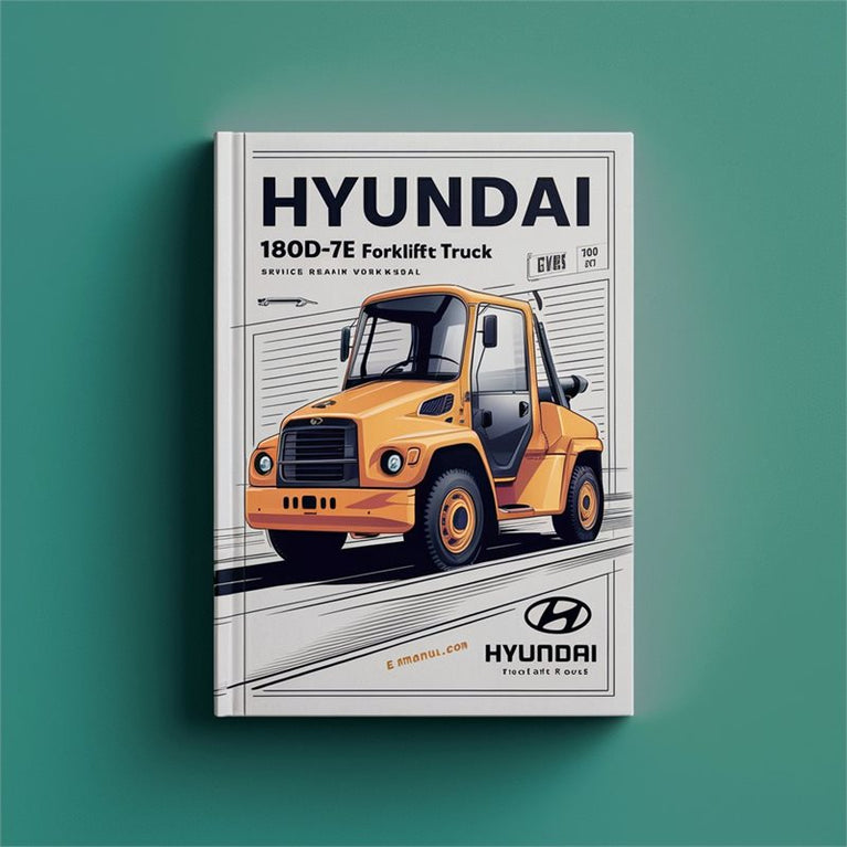 Hyundai 180D-7E Forklift Truck Service Repair Workshop Manual PDF