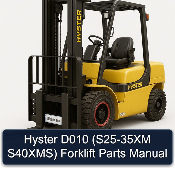 Hyster D010 (s25-35xm S40xms) Forklift Parts Catalog PDF