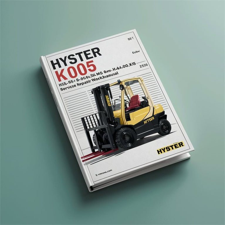 Hyster K005 (h3.50-5.50xm H4.00xm-5 H4.00xm-6 H4.00xms-6 Europe) Forklift H3.50 Europe Service Repair Workshop Manual PDF