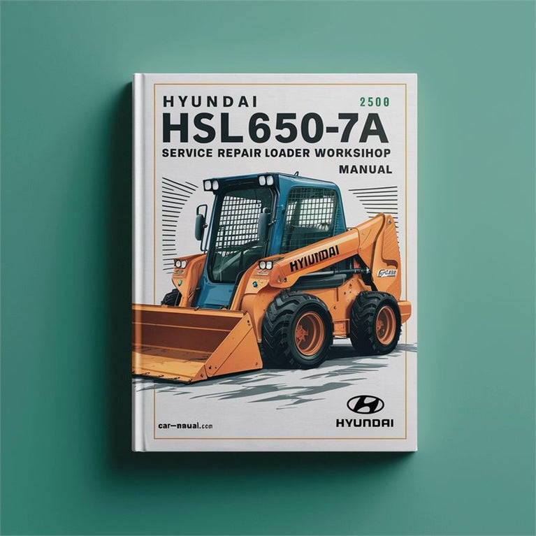 Hyundai Hsl650-7a Skid Steer Loader Service Repair Workshop Manual PDF