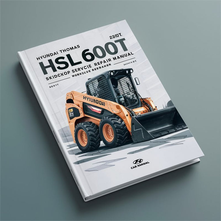 Hyundai Thomas HSL600T 680T Skid Steer Loader Servcie Service Repair Workshop Manual PDF