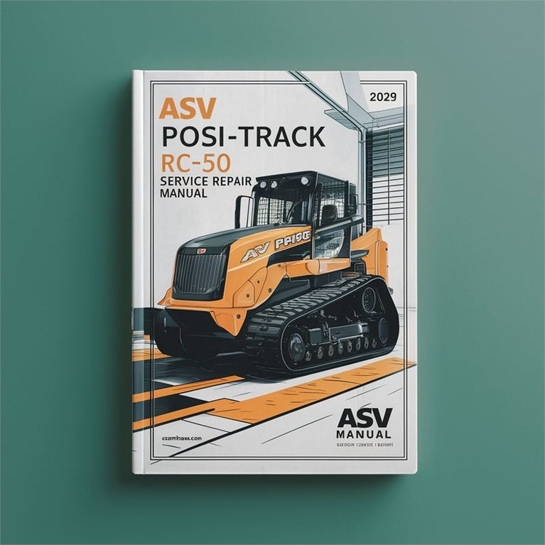 Asv POSI-TRACK RC-50 Track Loader Service Repair Workshop Manual PDF