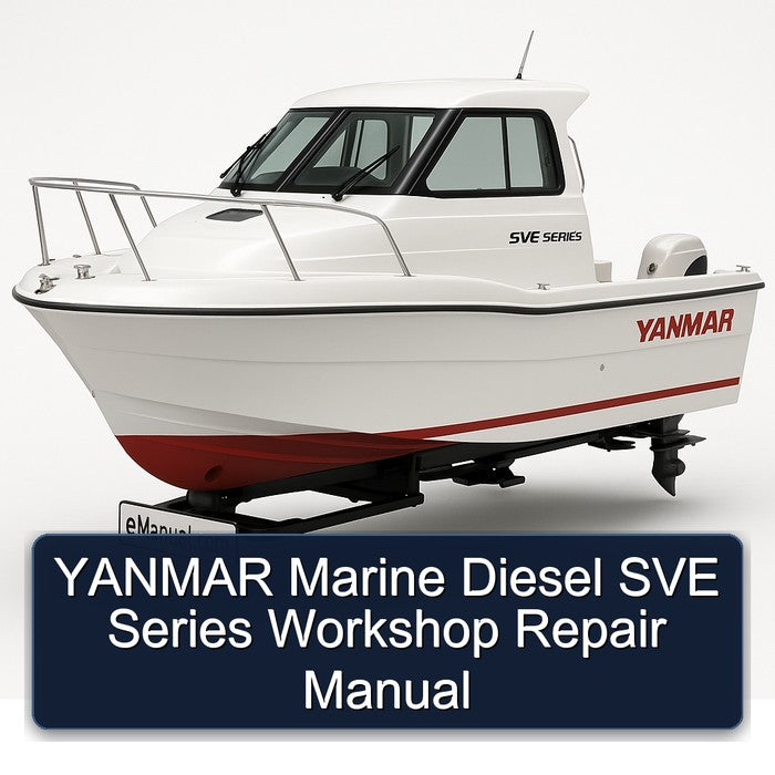 Yanmar Marine Diesel SVE Series Service Repair Workshop Manual PDF