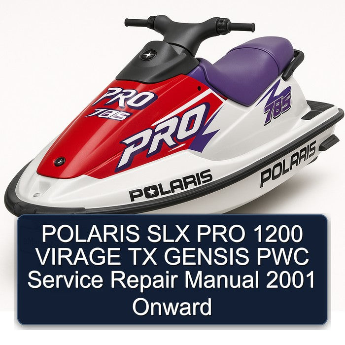 2001 Polaris SLX PRO 1200 Virage TX Gensis PWC Onward Service Repair Workshop Manual PDF