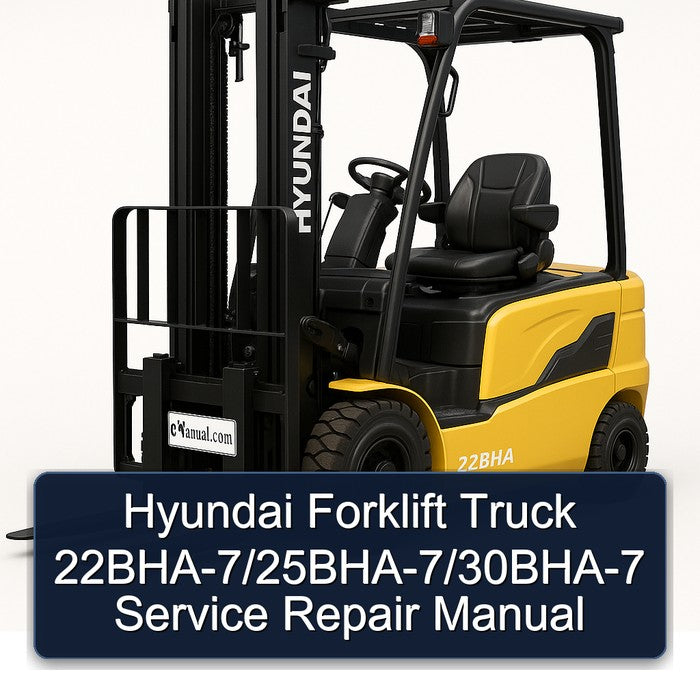 Hyundai Forklift Truck 22bha-7/25bha-7/30bha-7 Service Repair Workshop Manual PDF