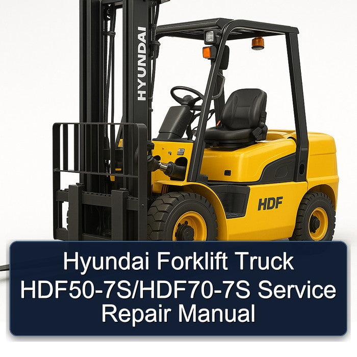 Hyundai Forklift Truck Hdf50-7s/hdf70-7s Service Repair Workshop Manual PDF