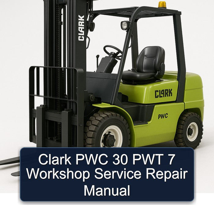 Clark PWC 30 PWT 7 Service Repair Workshop Manual PDF