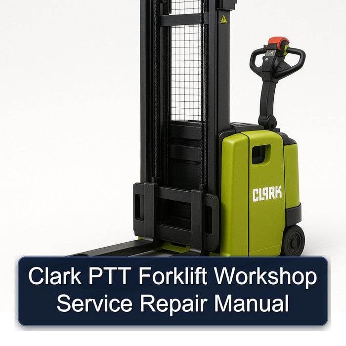 Clark PTT Forklift Service Repair Workshop Manual PDF