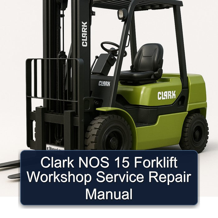 Clark NOS 15 Forklift Service Repair Workshop Manual PDF