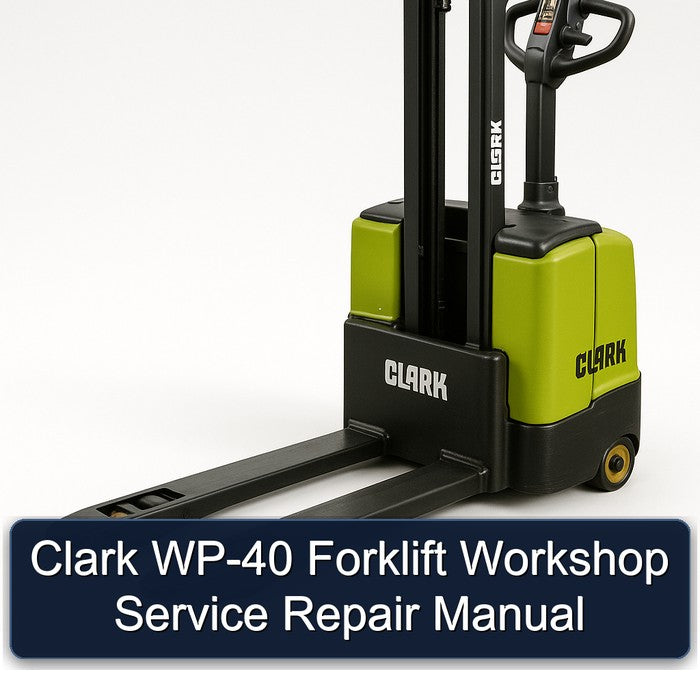 Clark WP-40 Forklift Service Repair Workshop Manual PDF