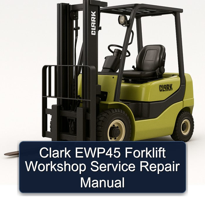 Clark EWP45 Forklift Service Repair Workshop Manual PDF