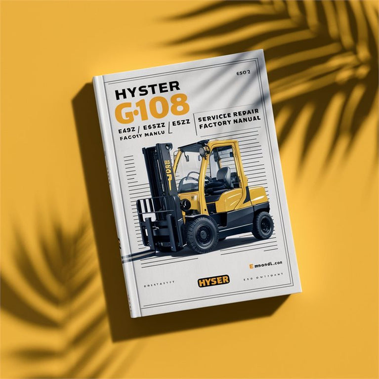 Hyster G108 (e45z E50Z E55Z E60Z E65z) Forklift E45Z E65Z Service Repair Workshop Manual PDF