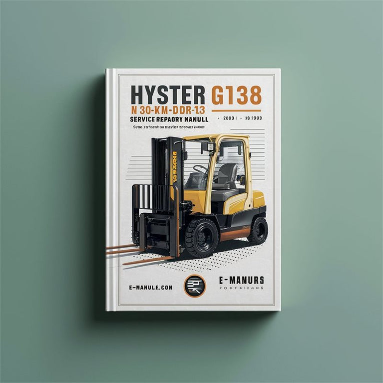 Hyster G138 (n30xmdr3 N45xmr3) Forklift N30XMDR3 N45XMR3 Service Repair Workshop Manual PDF