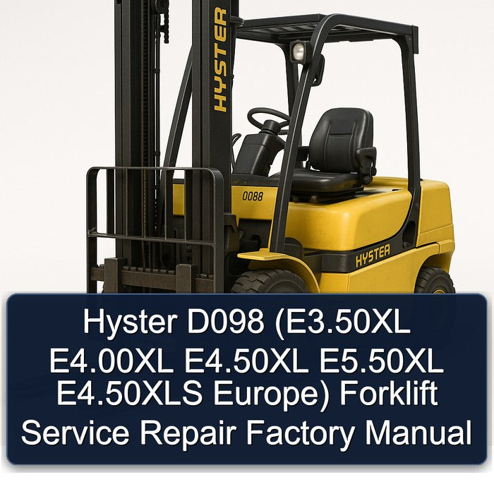 Hyster D098 (e3.50xl E4.00xl E4.50xl E5.50xl E4.50xls Europe) Forklift Service Repair Workshop Manual PDF