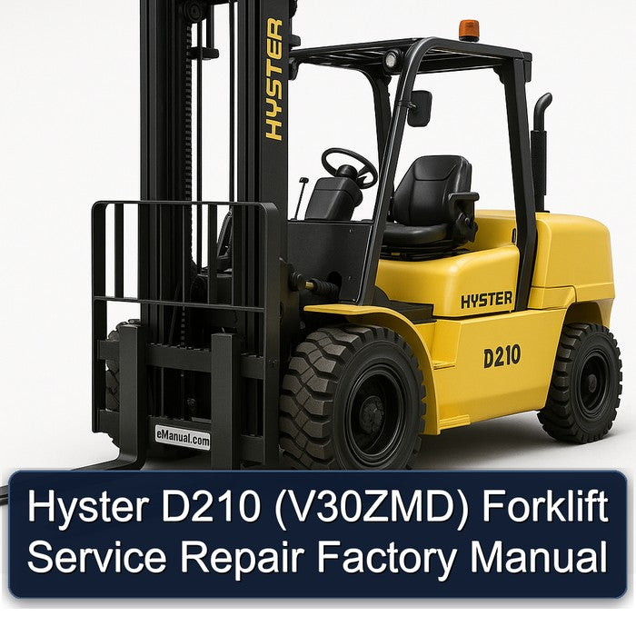 Hyster D210 (V30ZMD) Forklift V30ZMD Service Repair Workshop Manual PDF
