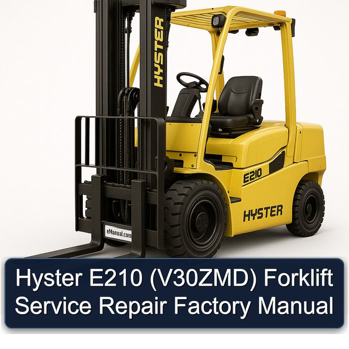 Hyster E210 (V30ZMD) Forklift V30ZMD Service Repair Workshop Manual PDF