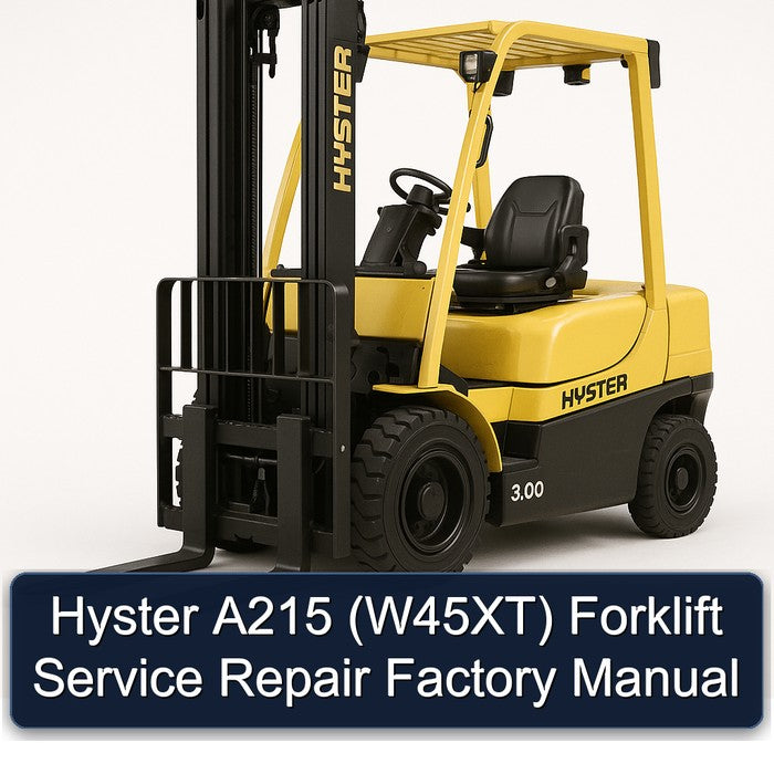 Hyster A215 (W45XT) Forklift W45XT Service Repair Workshop Manual PDF