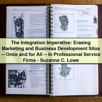 The Integration Imperative: Erasing Marketing and Business Development Silos