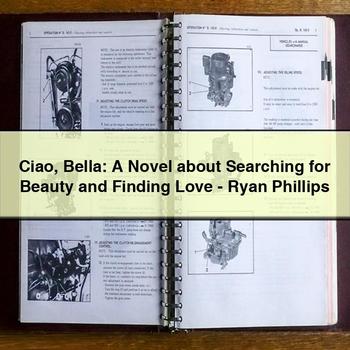 Ciao Bella: A Novel about Searching for Beauty and Finding Love-Ryan Phillips