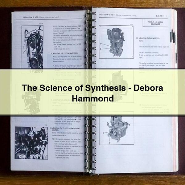 The Science of Synthesis-Debora Hammond